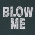 1990s Blow Me Then Leave Novelty Shirt