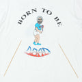 1990s Born To Be Dead Shirt