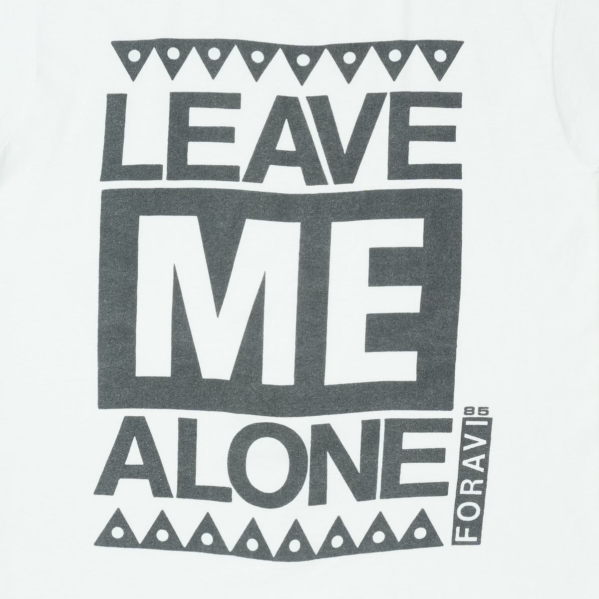 1990s Leave Me Alone Shirt