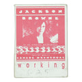 1990s Jackson Browne Acoustic Working Backstage Pass front