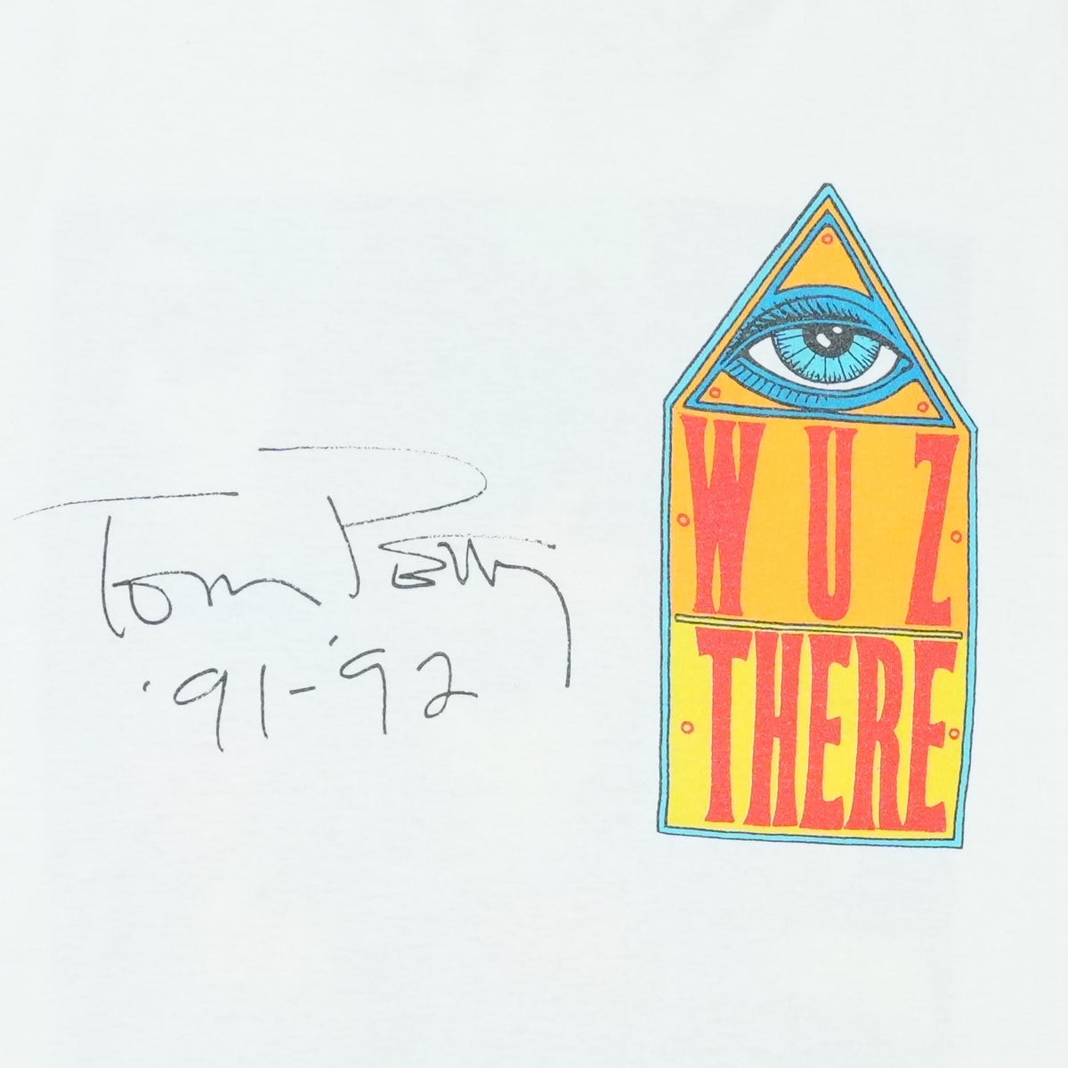 1991 Tom Petty Wuz There Tour Shirt