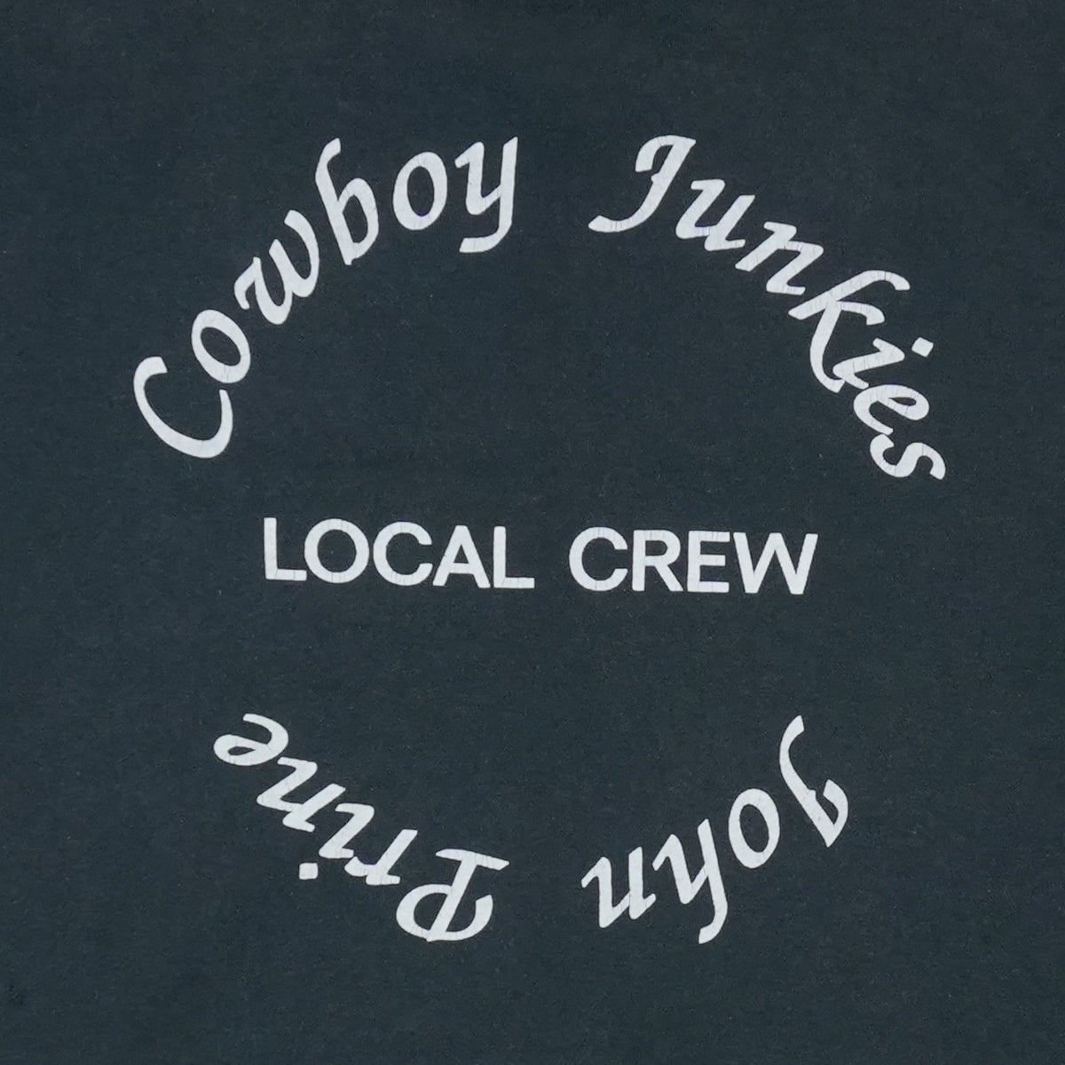 1992 Cowboy Junkies John Prine Local Crew Shirt