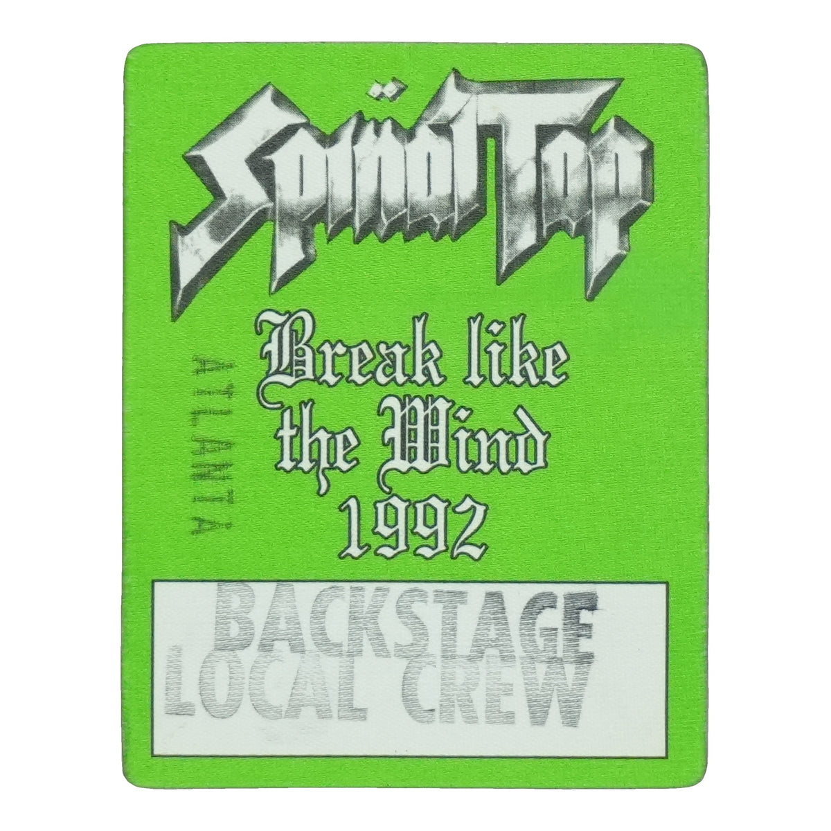1992 Spinal Tap Break Like the Wind Local Crew Backstage Pass front