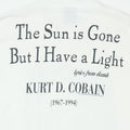 1994 Kurt Cobain The Sun Is Gone But I Have A Light Shirt
