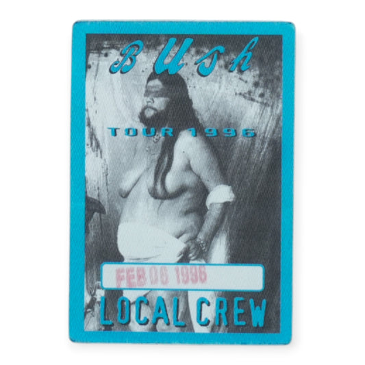 1996 Bush Tour Local Crew Backstage Pass