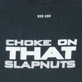 2000s WCW Jeff Jarrett Choke On That Slapnuts Shirt