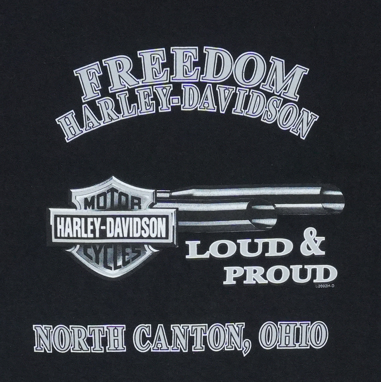 2002 Harley Davidson Loud & Proud North Canton Ohio Shirt