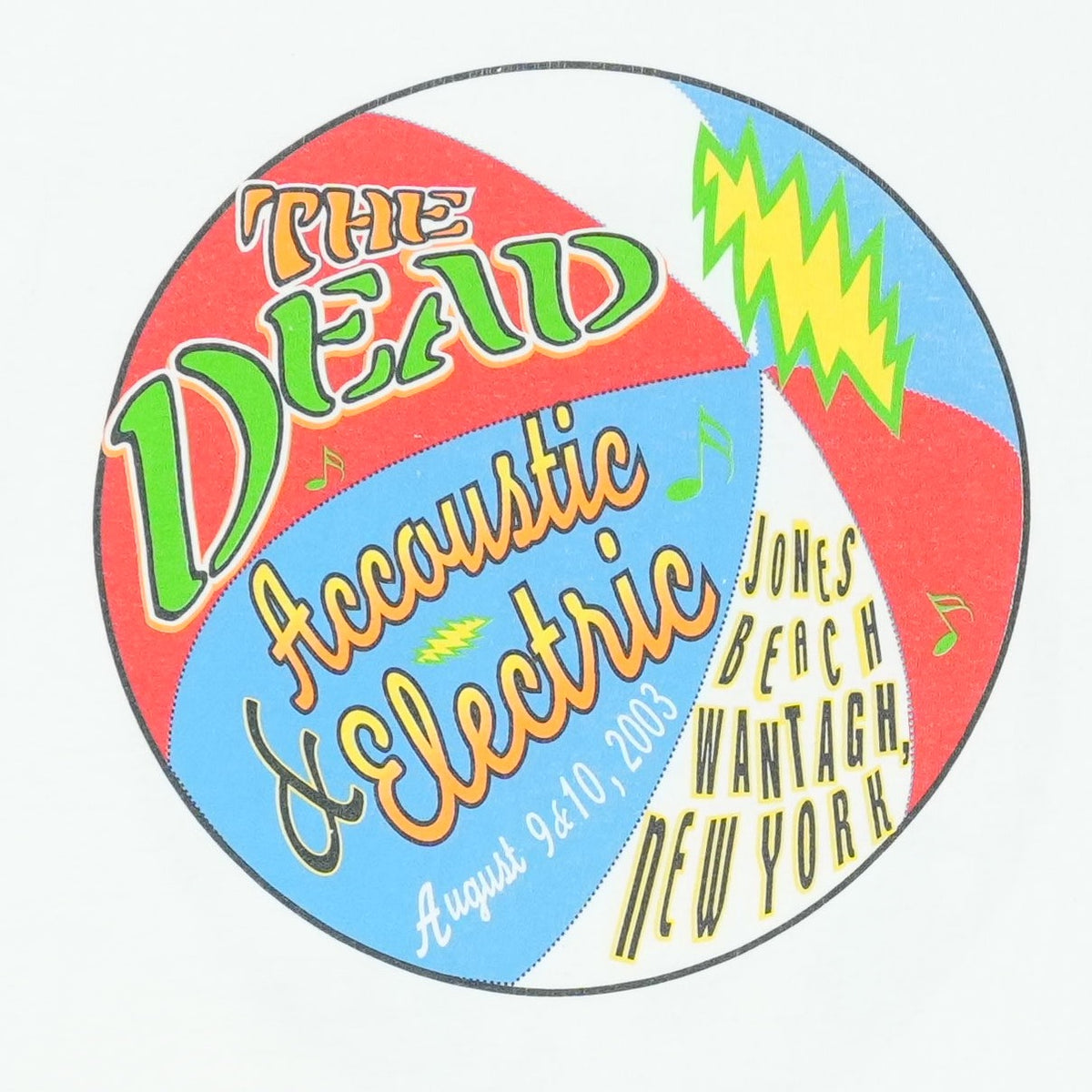 2003 The Dead Acoustic And Electric Jones Beach Shirt