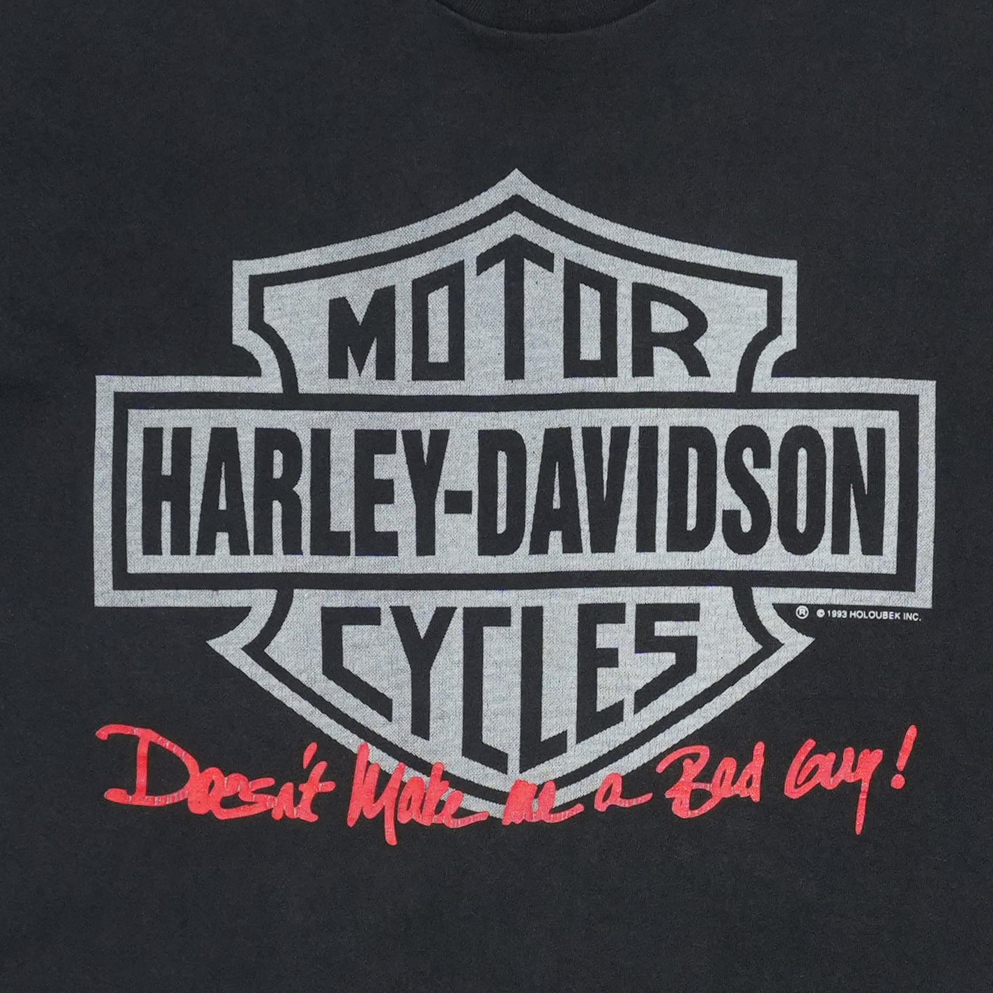 1993 Harley Davidson Doesnt Make Me A Bad Guy Shirt
