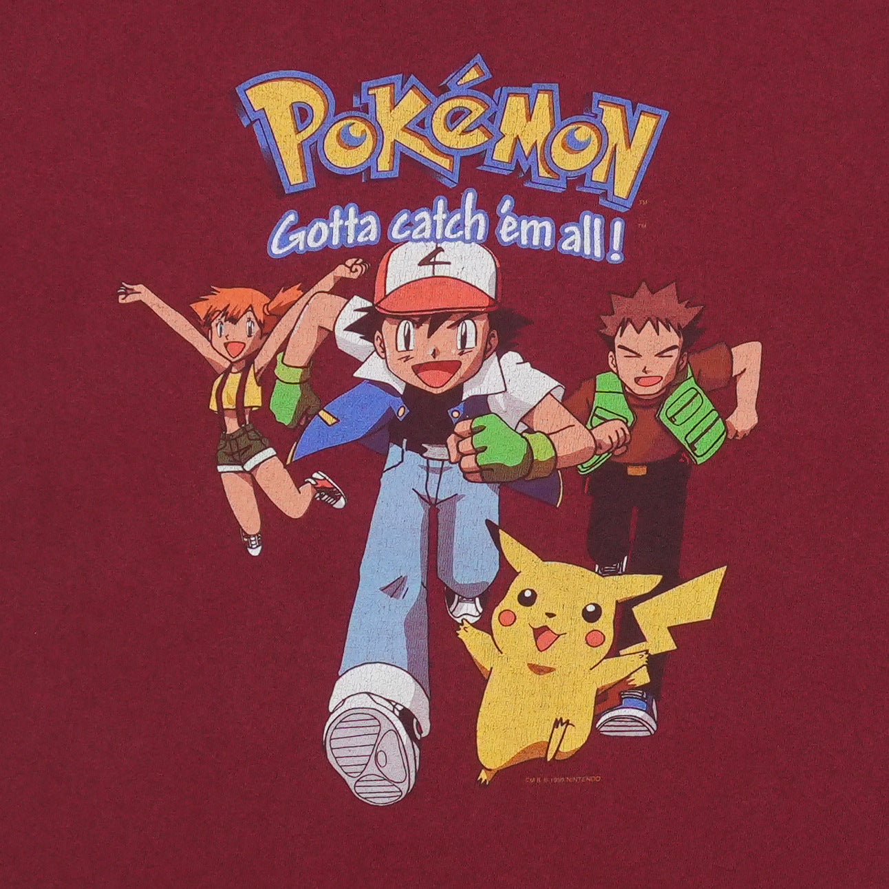 1999 Pokemon Gotta Catch Em All Shirt Front Graphic