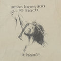 1980s Jesus Loves You So Much It Hurts Shirt Detail 2