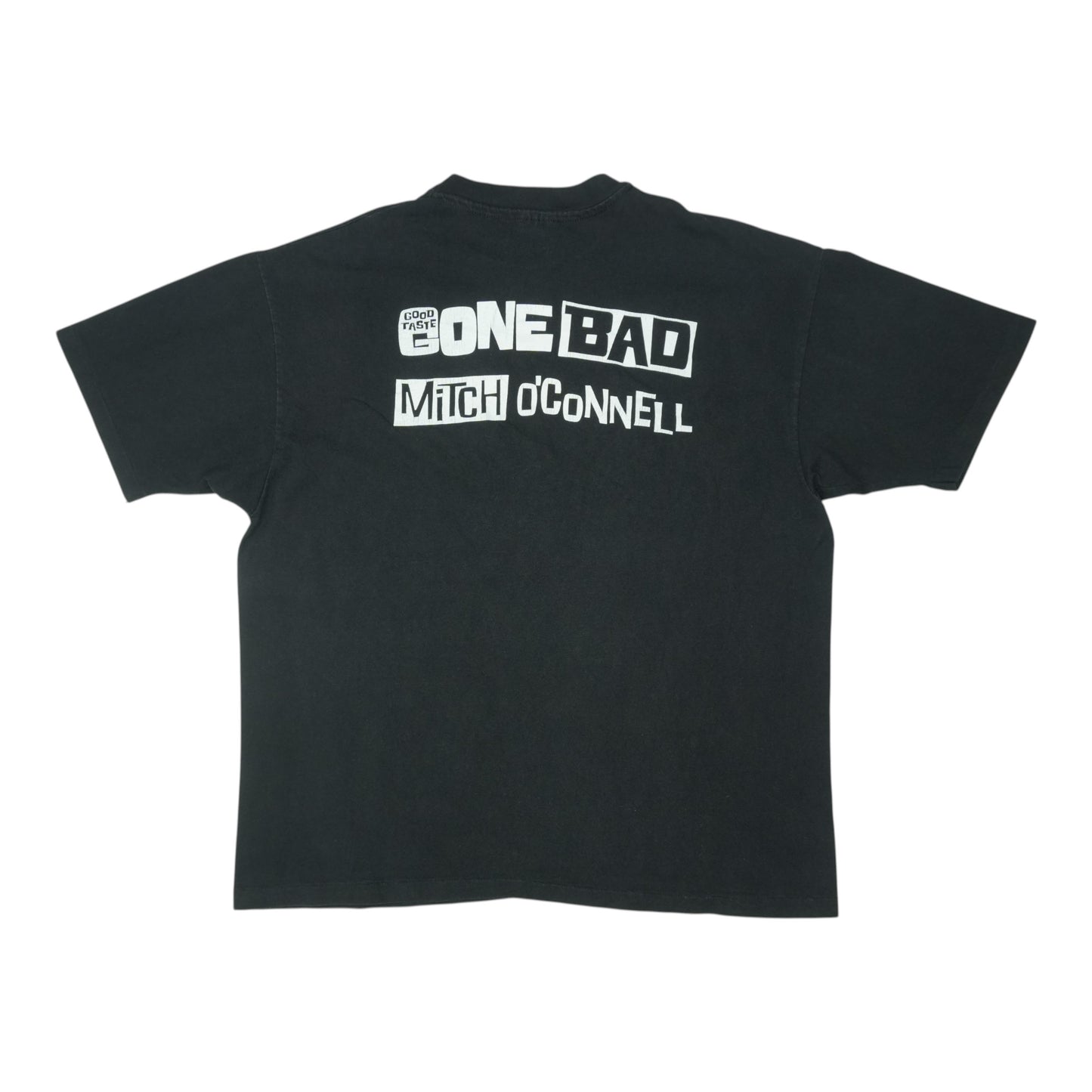 1991 Good Taste Gone Bad Mitch O'Connell Shirt Back