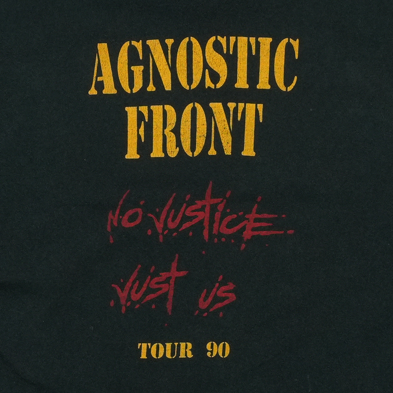 1990 Agnostic Front Blind Justice No Justice Just Us Tour Shirt