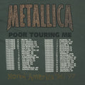 1996 Metallica Poor Touring Me Tour Shirt