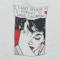1980s I Forgot To Have Children Shirt Detail