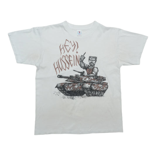 1991 Hey Hussein Gulf War Shirt Front
