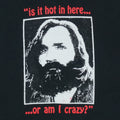 1990s Charles Manson Is It Hot In Here Shirt Detail 2
