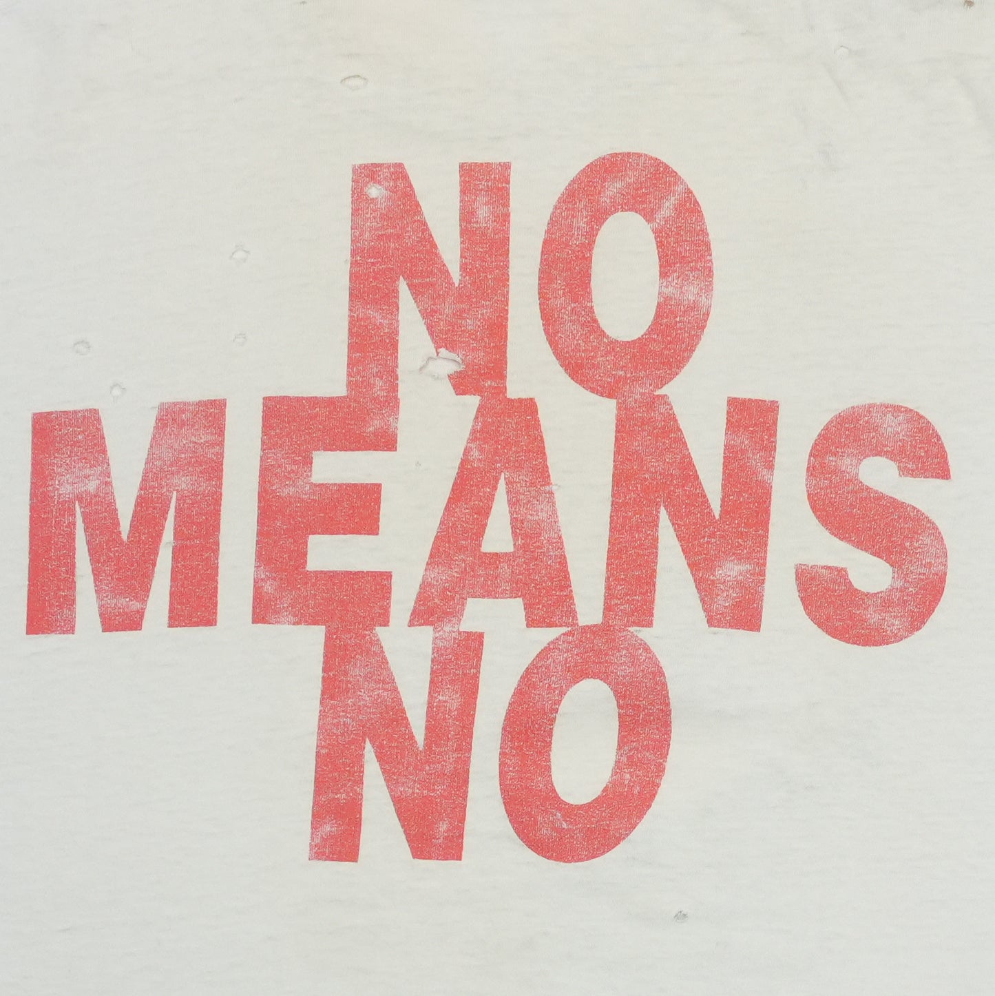 1990s No Means No Kill Everyone Now Shirt Detail 7