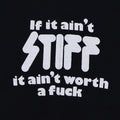 1970s If It Ain't Stiff It Ain't Worth A Fuck Stiff Records Shirt