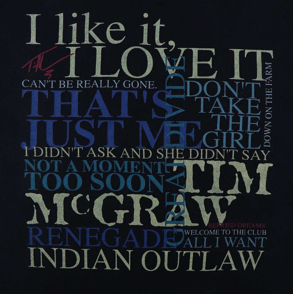 1995 Tim McGraw I Like It I Love It Shirt
