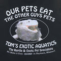 1990s Tom's Aquatics Our Pets Eat The Other Guys Pets Shirt
