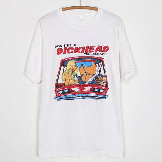 1980s Don't Be A Dickhead Shirt