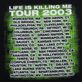 2003 Type O Negative Life Is Killing Me Tour Shirt
