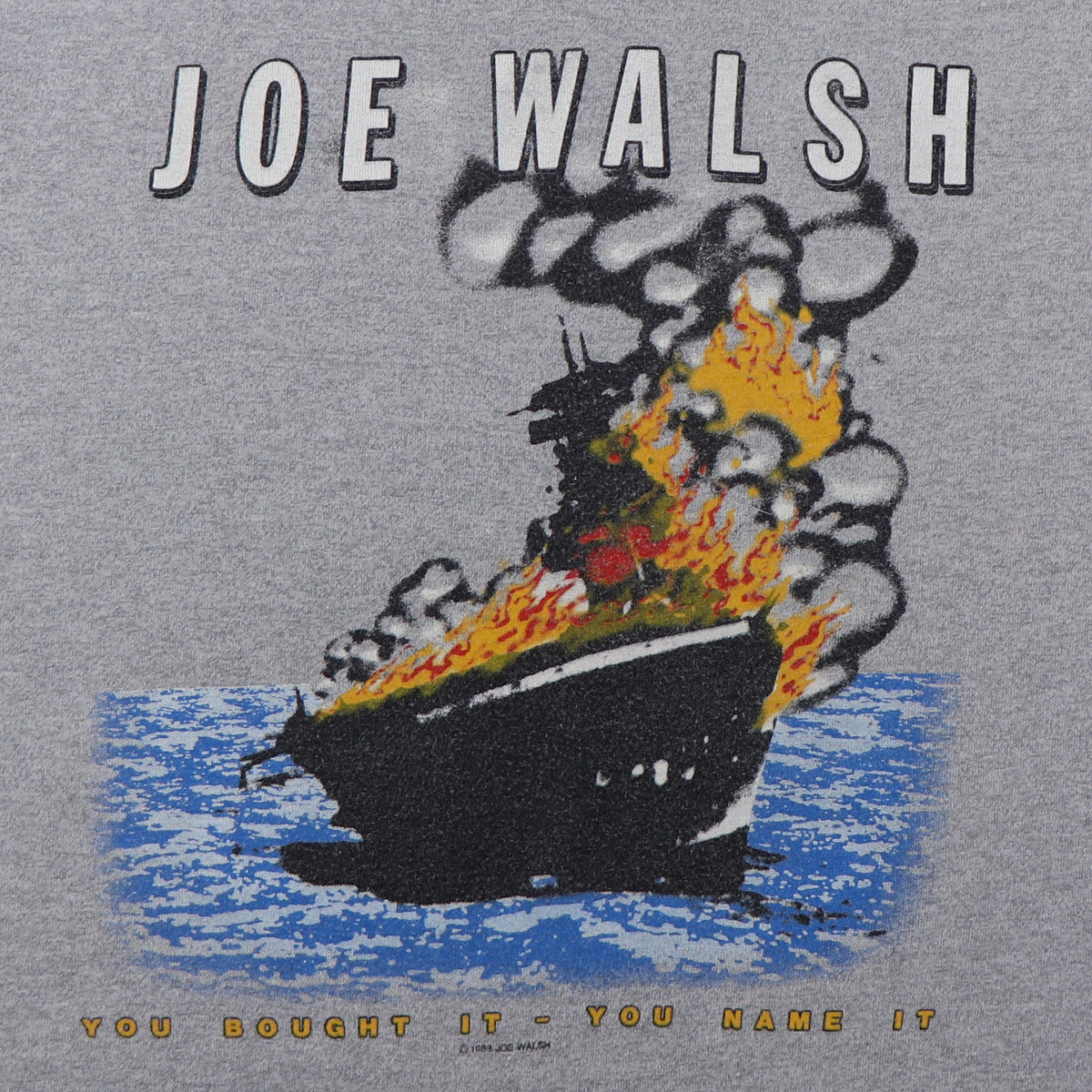 1983 Joe Walsh You Bought It You Wear It Tour Shirt