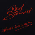 1978 Rod Stewart Blondes Have More Fun Shirt