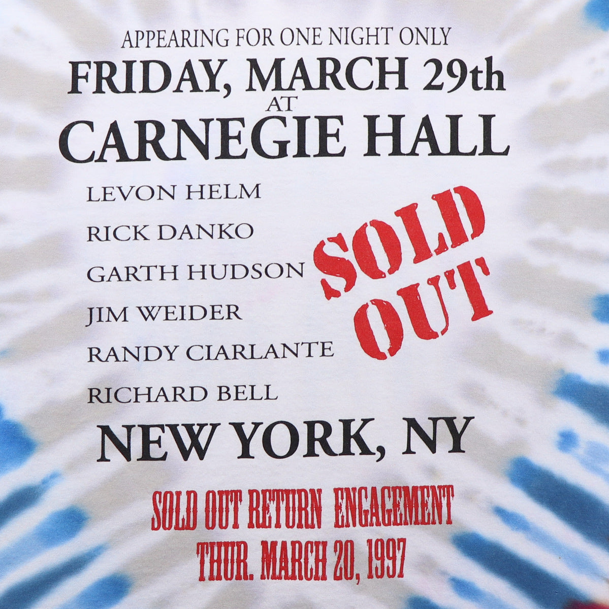 1997 The Band Carnegie Hall Concert Tie Dye Shirt