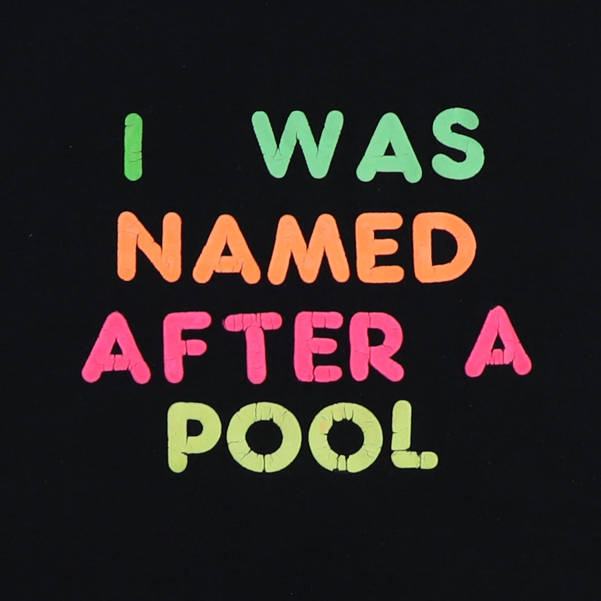 1990s I Was Named After A Pool Shirt