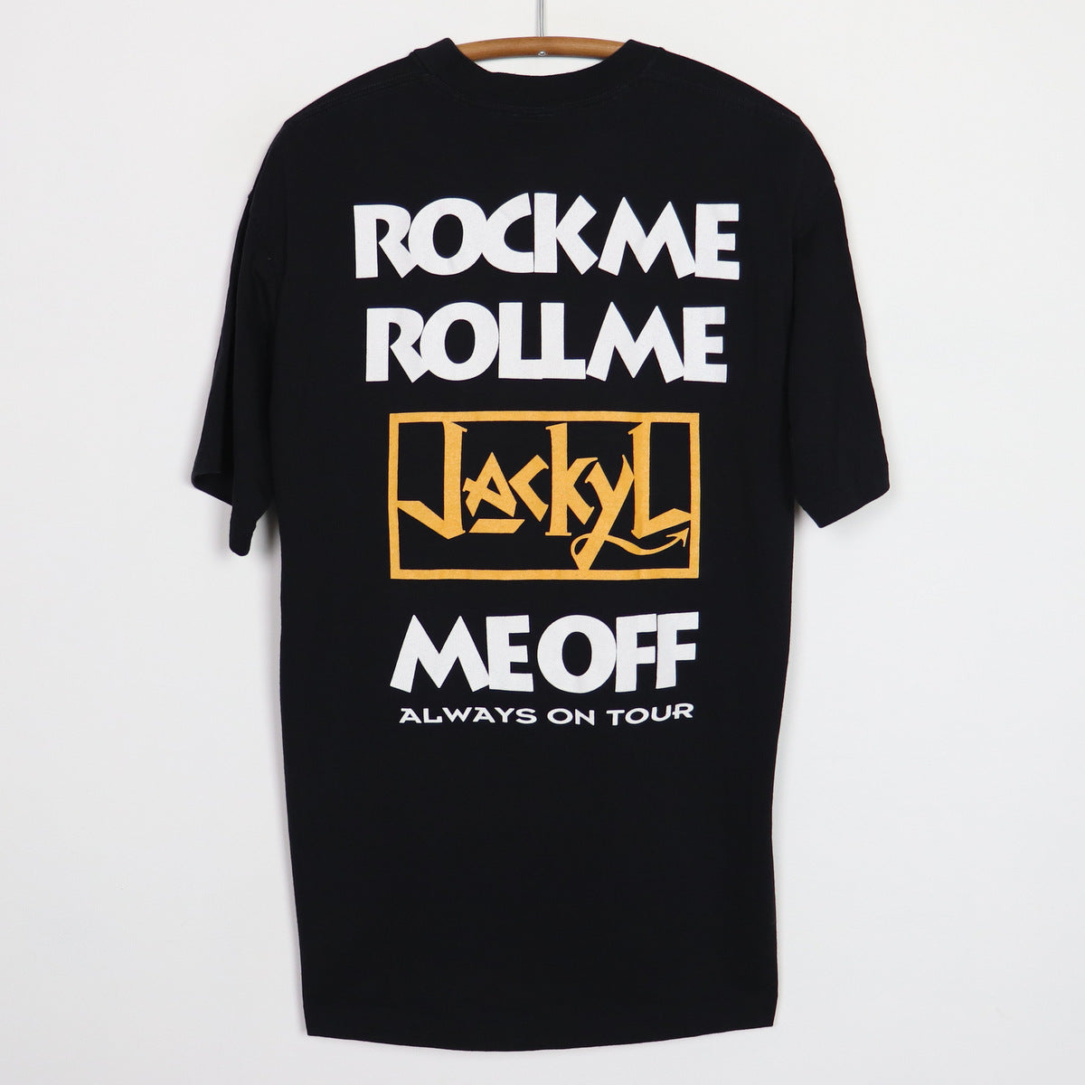1993 Jackyl Rock Me Roll Me Jackyl Me Off Tour Shirt – WyCo Vintage