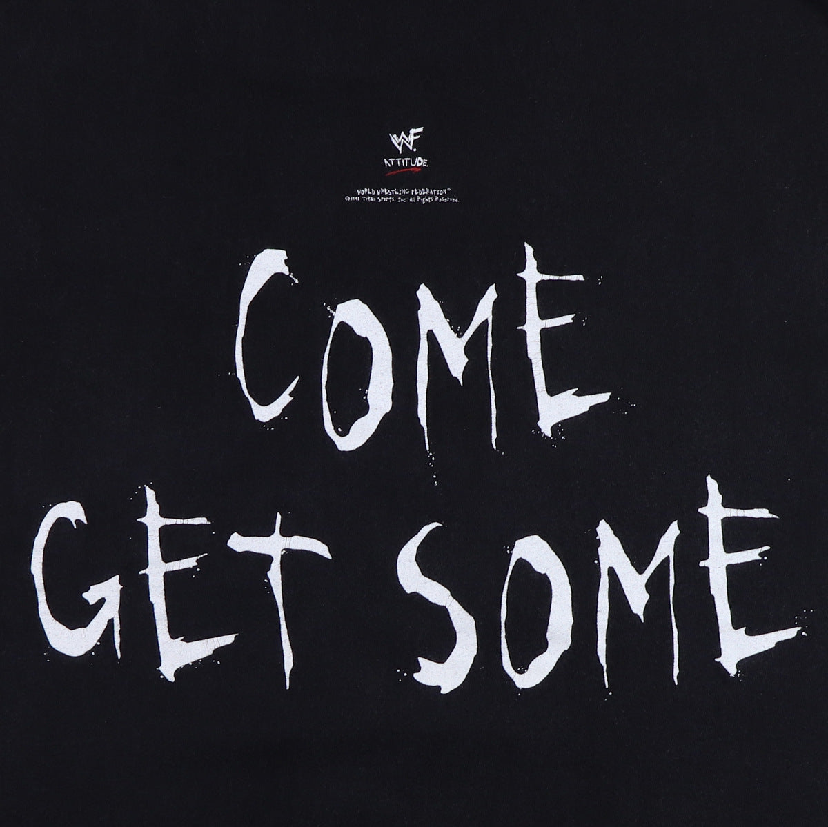 1998 WWF Attitude Come Get Some Shirt | Authentic Vintage Tee
