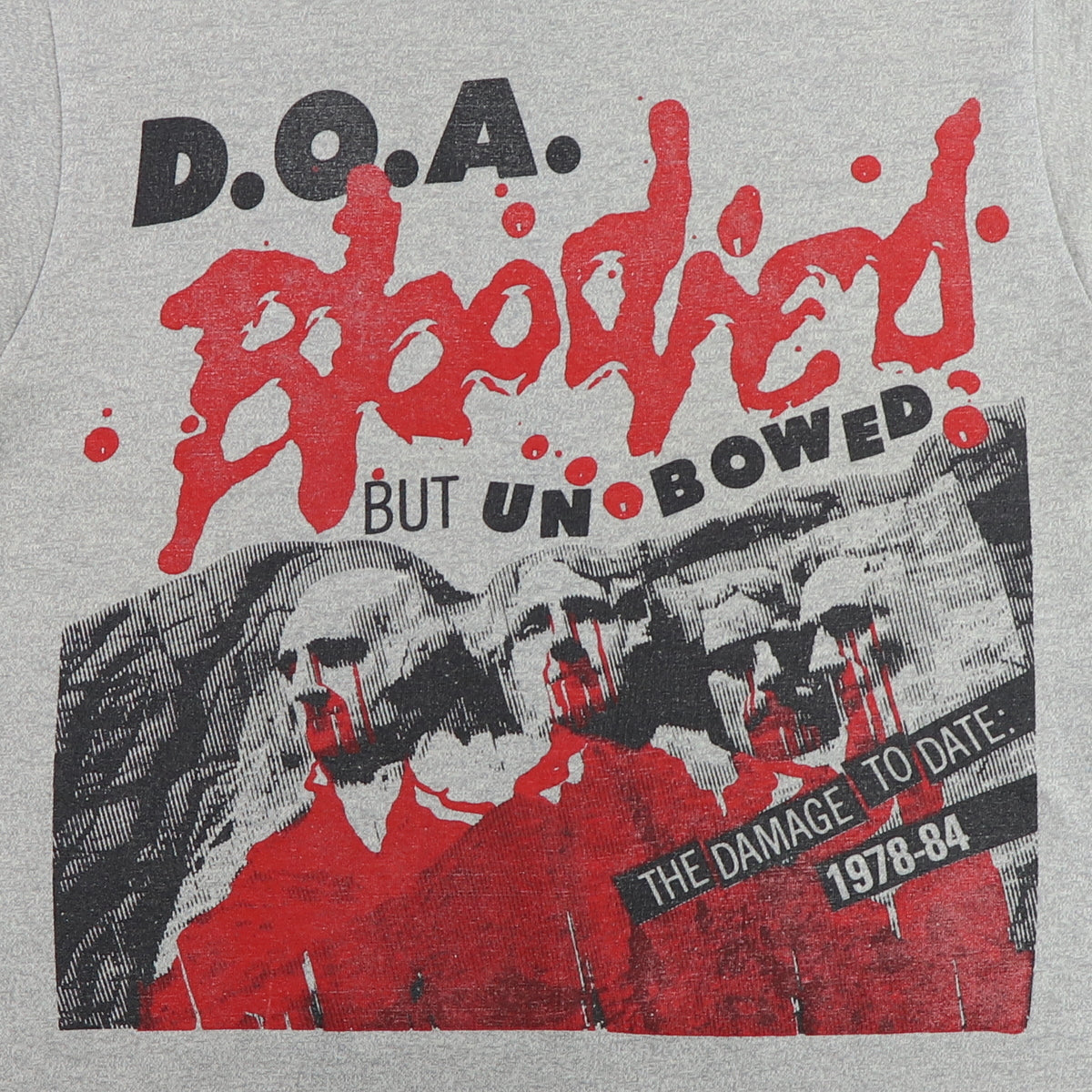 1984 DOA Bloodied But Unbowed Shirt