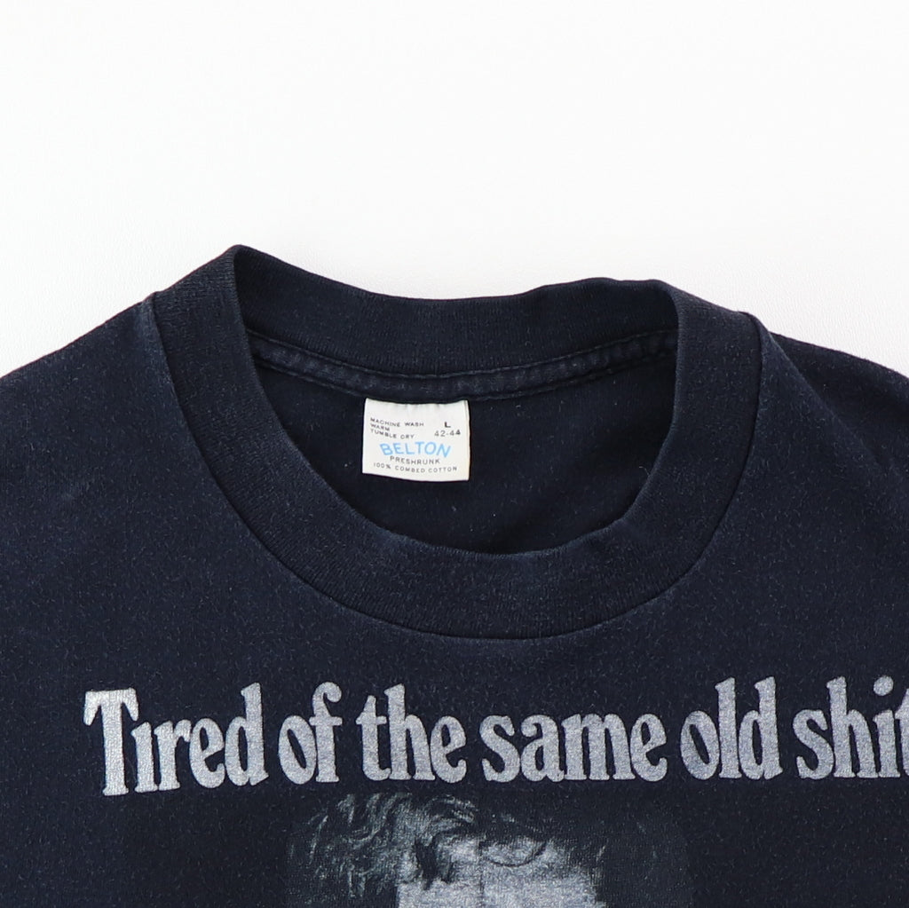1980s Tired Of The Same Old Shit Shirt