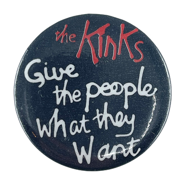 1981 The Kinks Give The People What They Want Pin
