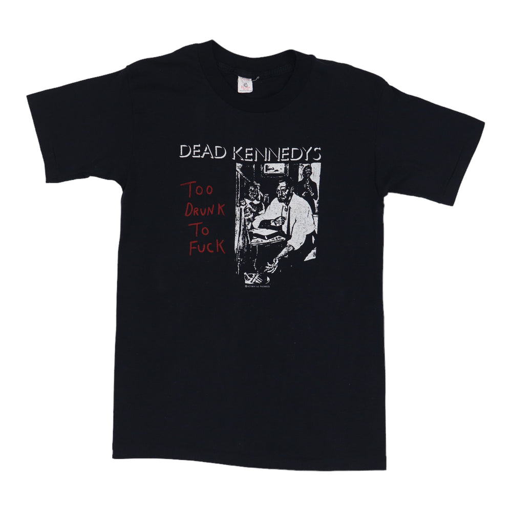 1980s Dead Kennedys Too Drunk To Fuck Shirt
